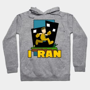 I Ran Hoodie